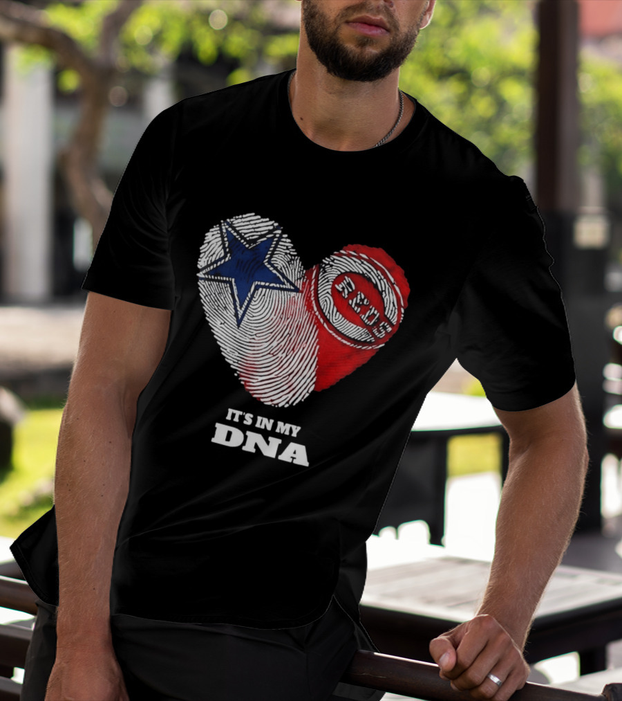 Dallas Cowboys Heart Cincinnati Reds It's In My DNA 2026 T-Shirt