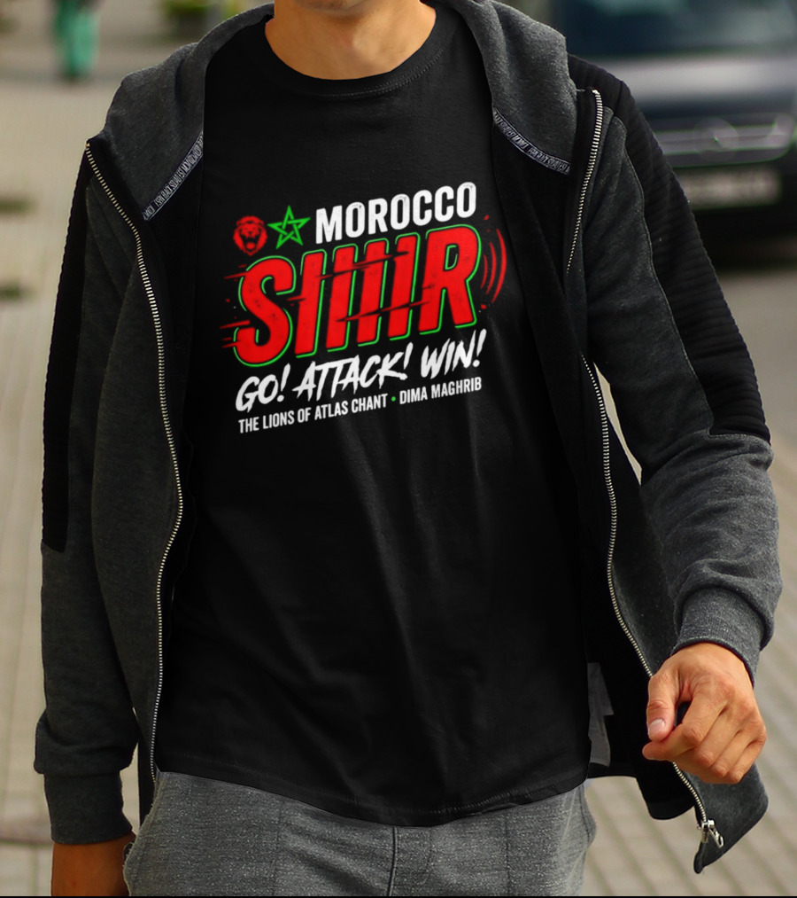 Morocco Siir Go Attack Win Dima Maghrib Lions Of Atlas Chant T-Shirt