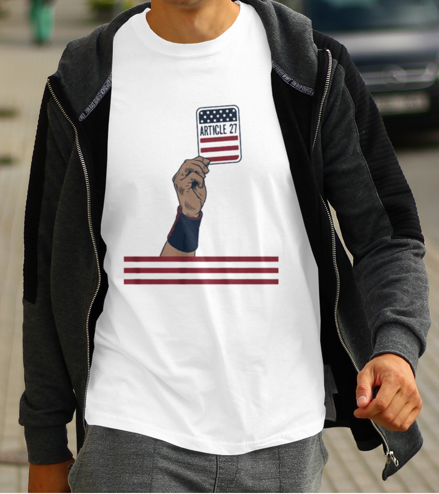 Article 27 USA Hand Constitution American Flag T-Shirt