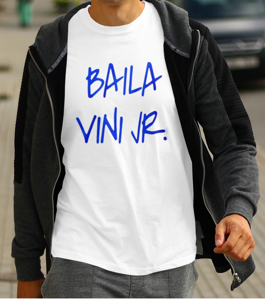 Baila Vini Jr Camavinga Wear T-Shirt