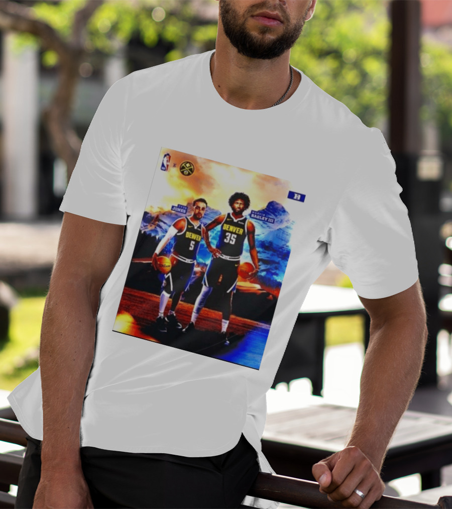 Denver Nuggets Tyus Jones Marvin Bagley III NBA Mountain T-Shirt