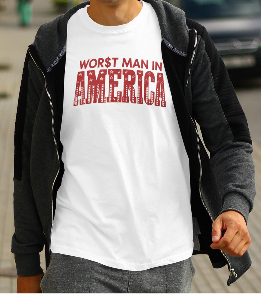 Worst Man In America Dollar Sign Red Stars T-Shirt