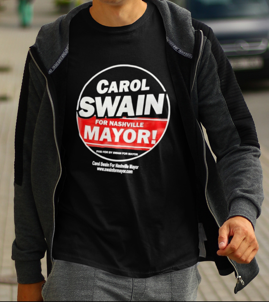 Carol Swain For Nashville Mayor Campaign Support T-Shirt