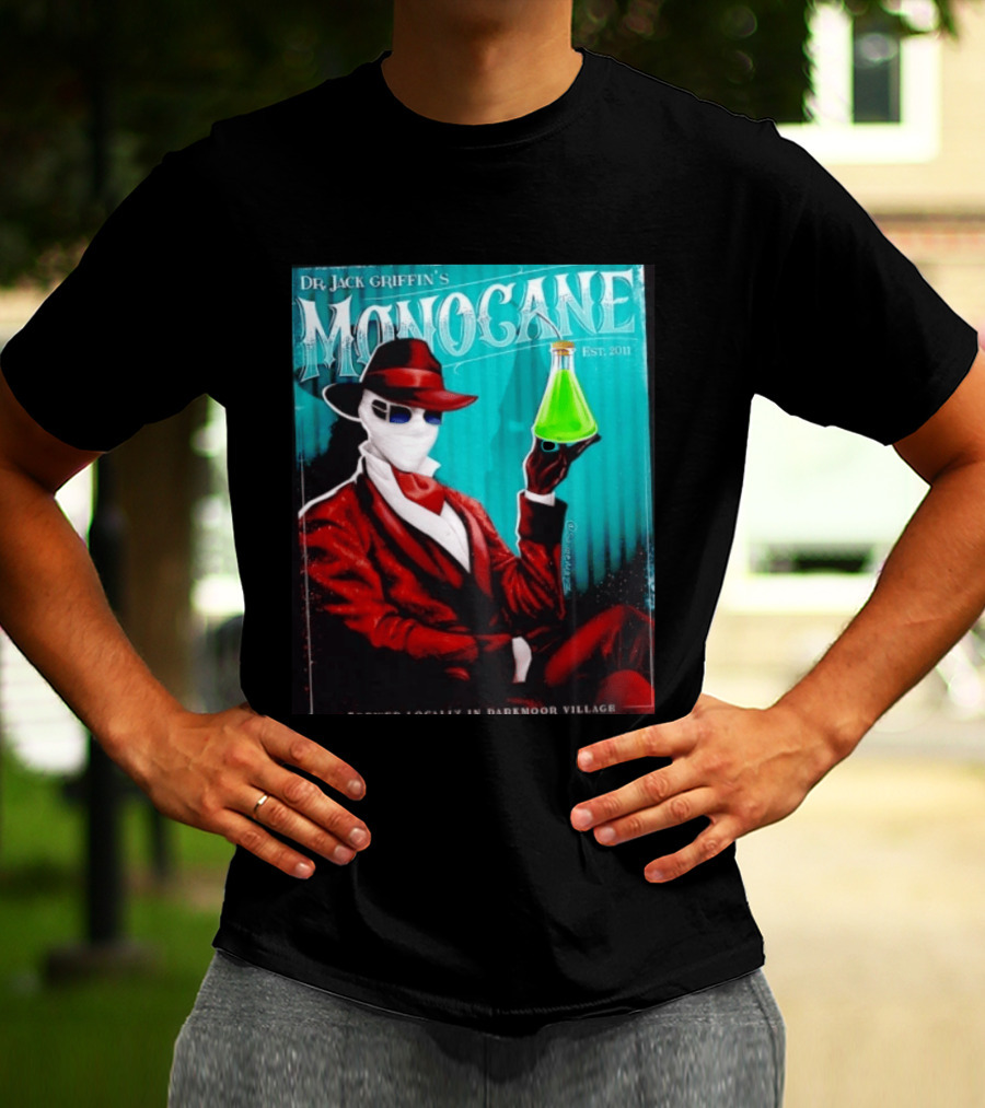 Dr Jack Griffin's Monocane Est 2011 Invisible Man T-Shirt