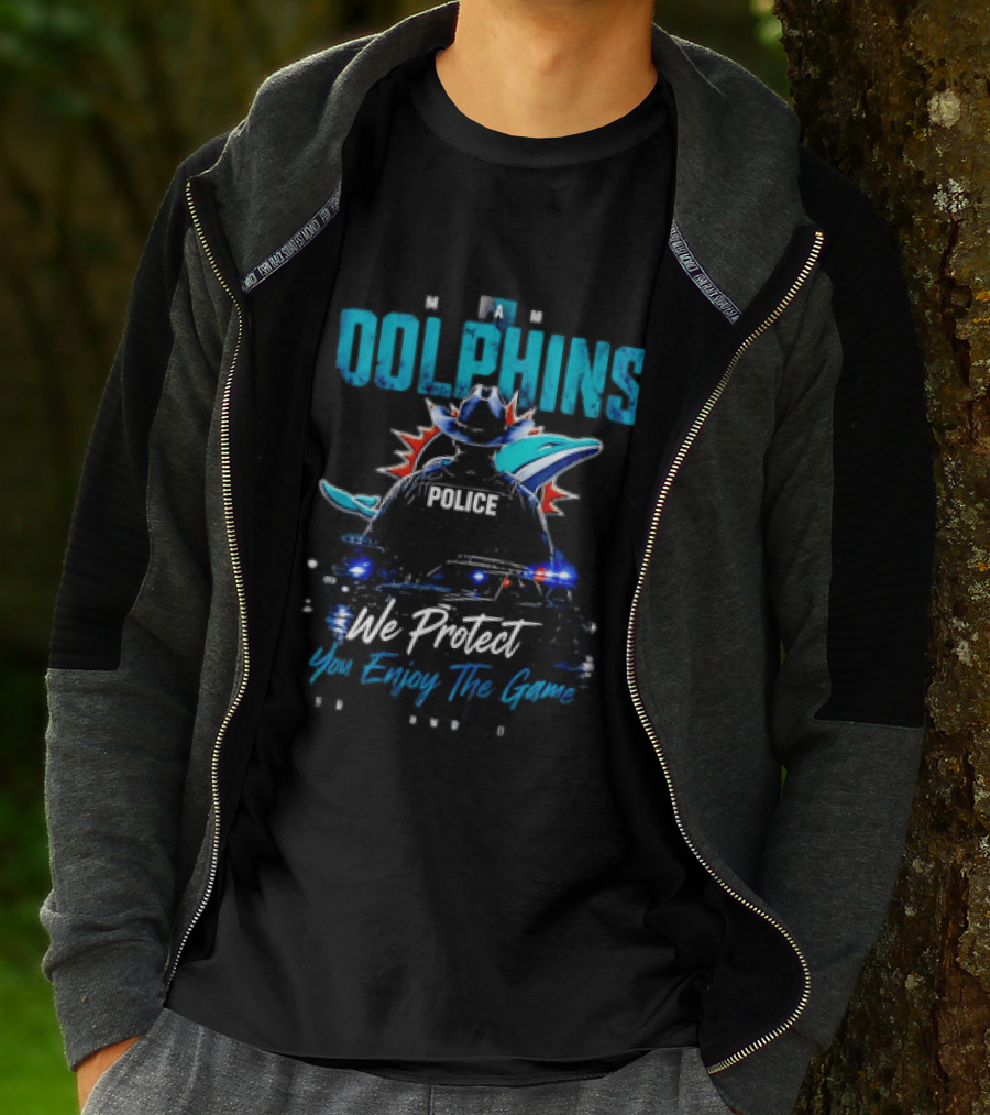 Miami Dolphins Police We Protect You Enjoy The Game T-Shirt