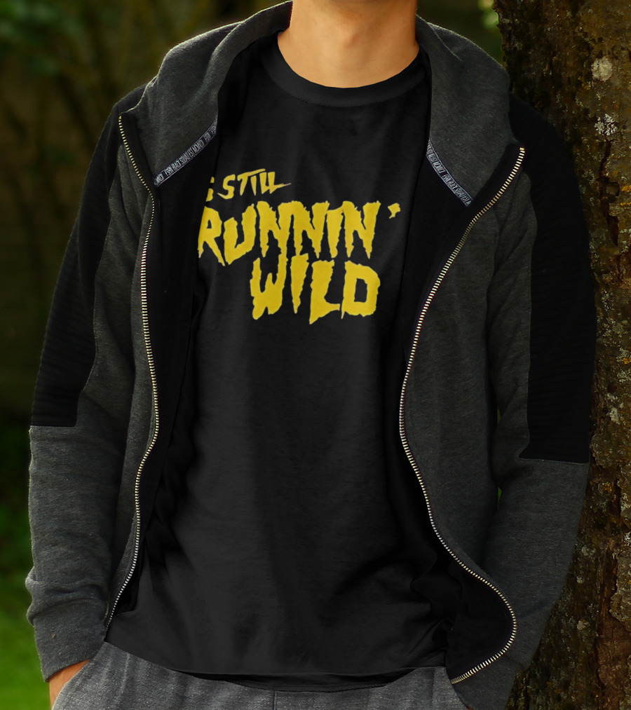 Is Still Runnin' Wild In Yellow T-Shirt