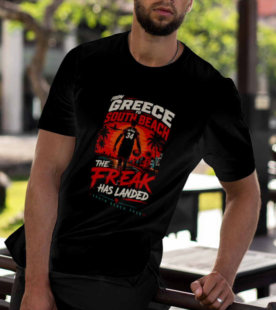 Greece South Beach The Freak Has Landed 2026 T-Shirt