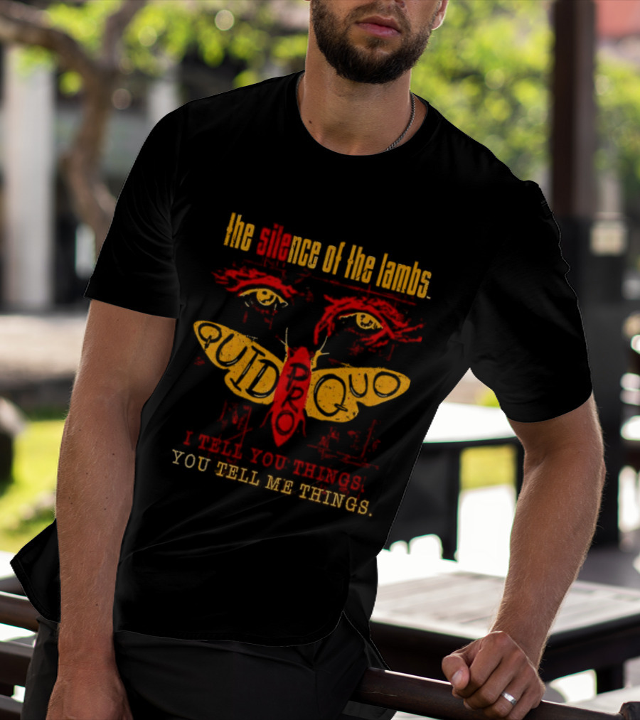 The Silence Of The Lambs Quid Pro Quo You Tell Me Things T-Shirt