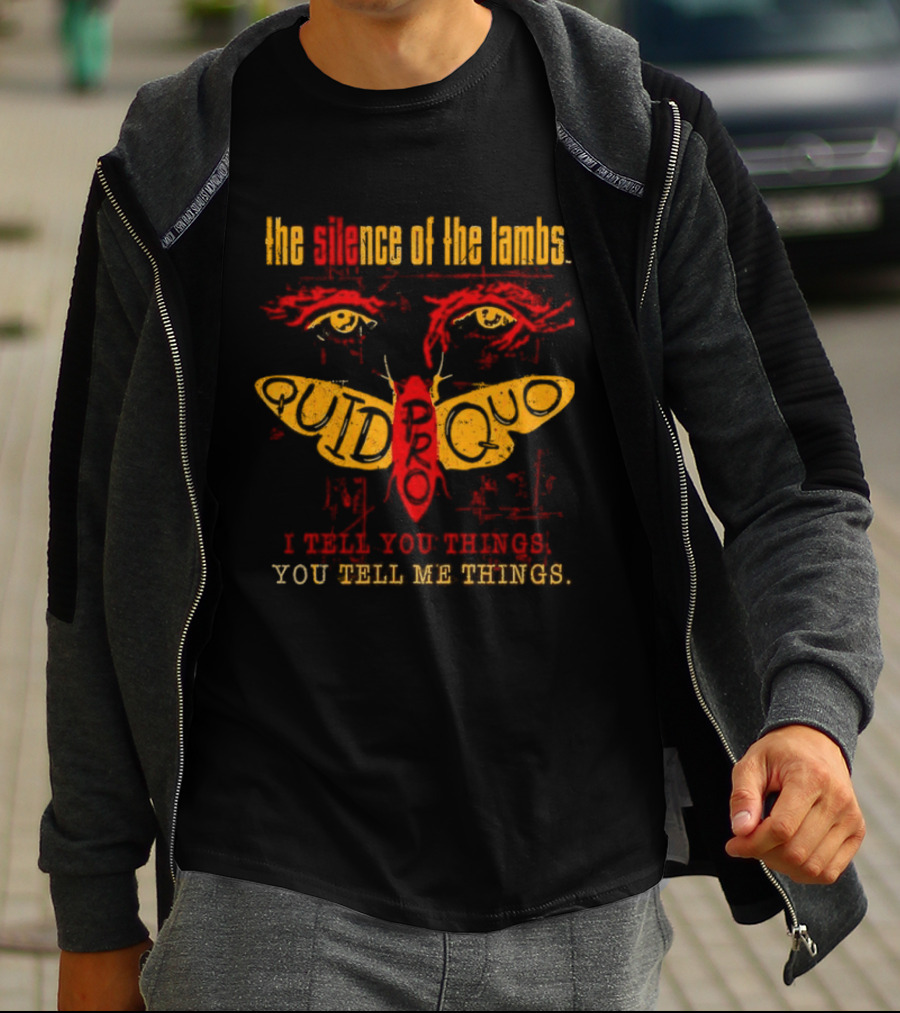 The Silence Of The Lambs Quid Pro Quo You Tell Me Things T-Shirt