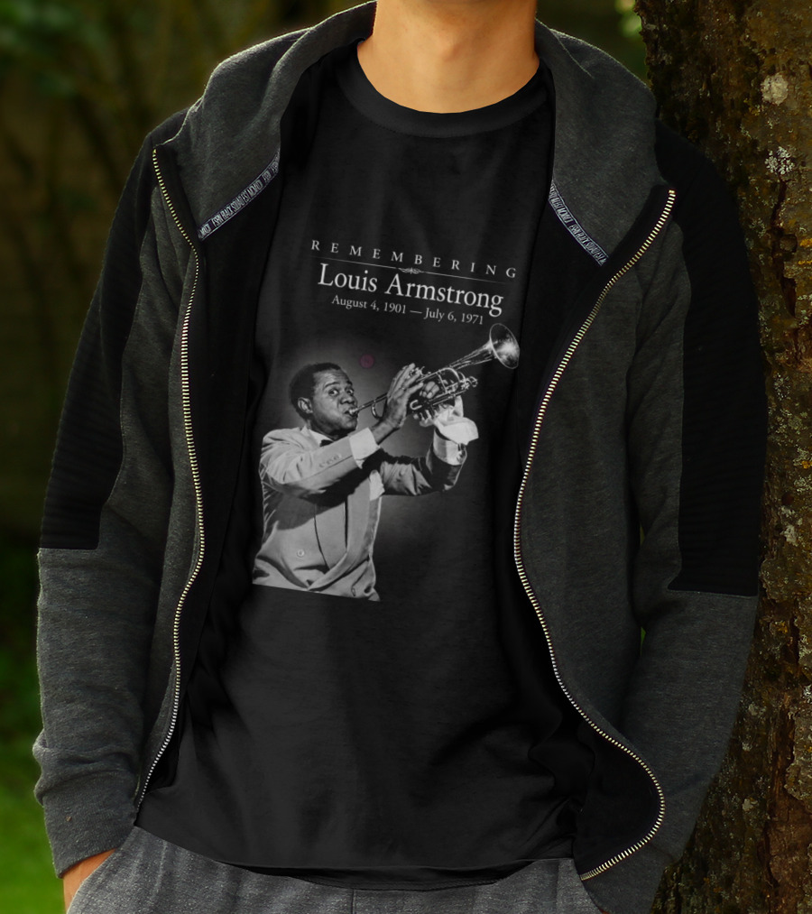Remembering Louis Armstrong August 4 1901 July 6 1971 Classic Jazz Icon Image T-Shirt