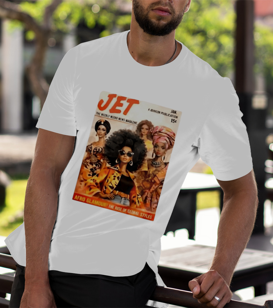 JET The Weekly Negro News Afro Glamour The Rise Of Global Styles T-Shirt