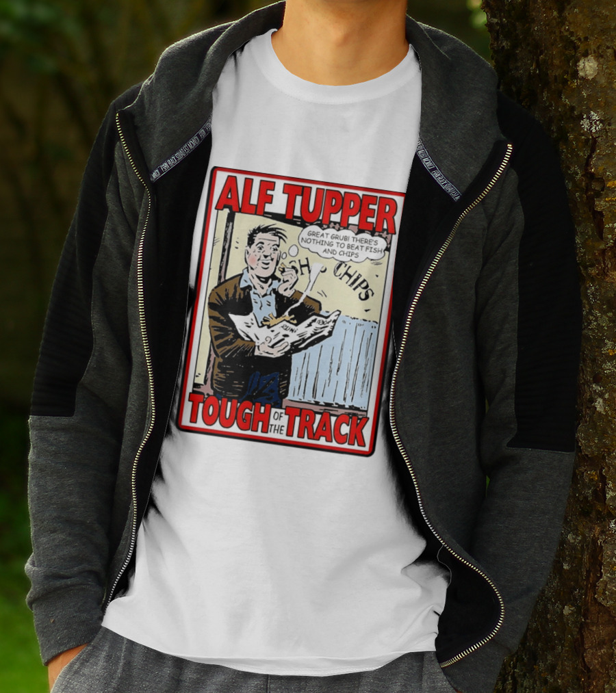 Alf Tupper Tough Of The Track Great Grub There's Nothing To Beat Fish And Chips T-Shirt