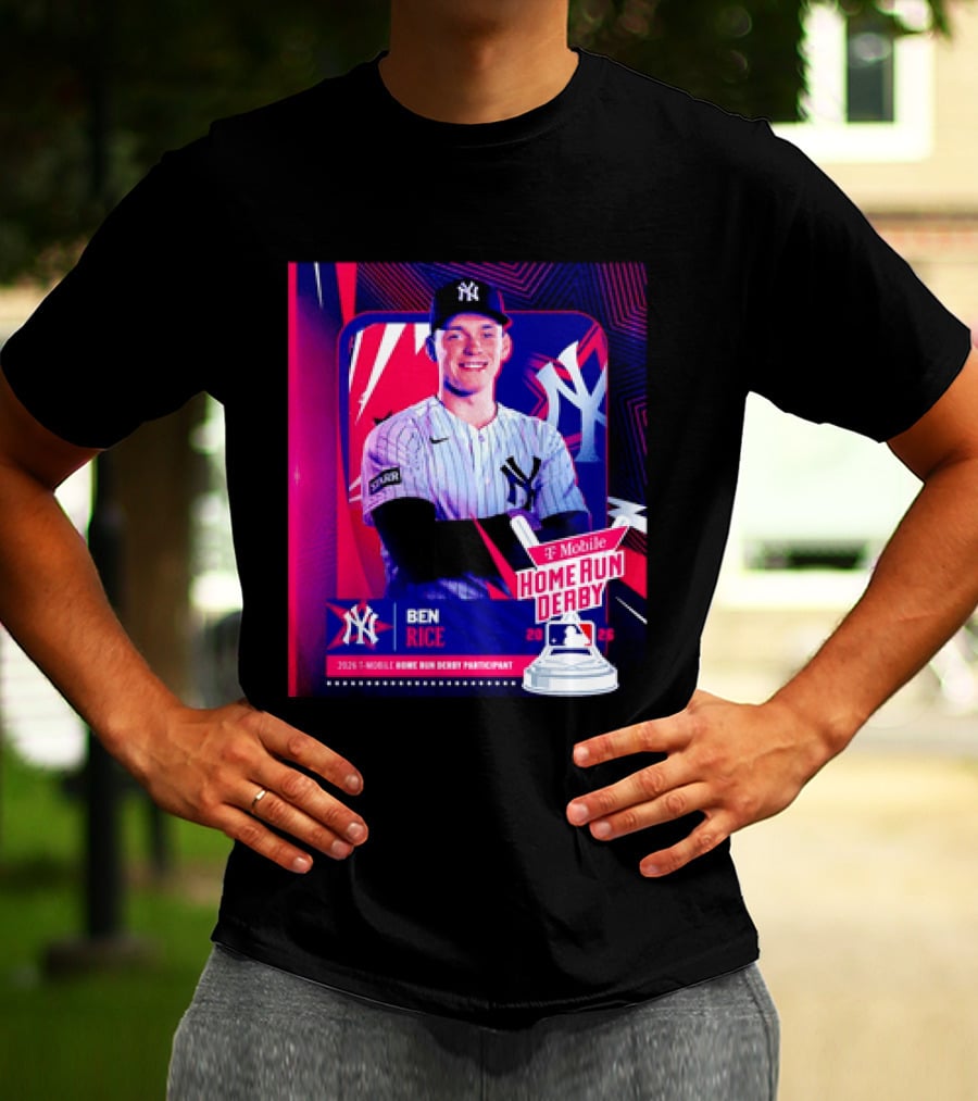 Ben Rice NY Yankees 2026 Mobile Home Run Derby Participant T-Shirt
