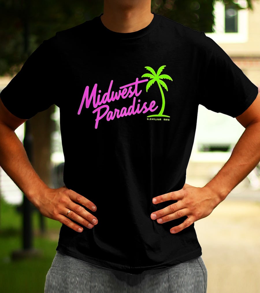 Midwest Paradise Cleveland Ohio Palm Tree T-Shirt
