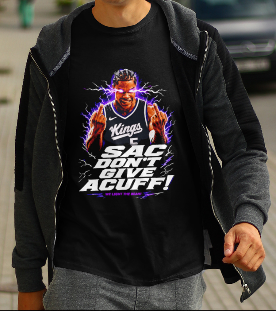 Darius Acuff Jr Sacramento Kings Sac Don't Give Acuff We Light The Beam T-Shirt