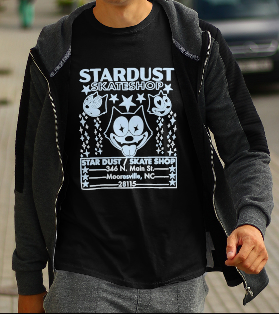 Stardust Skateshop Felix 346 N Main St Mooresville NC 28115 T-Shirt