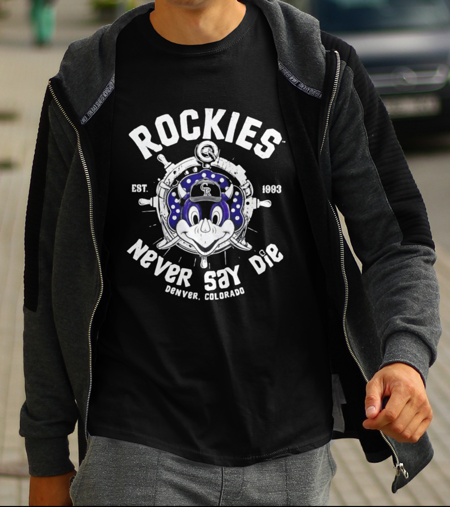 Rockies Est 1993 Never Say Die Denver Colorado T-Shirt