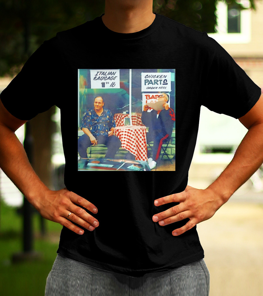 The Sopranos Tony Soprano And Paulie Gualtieri Italian Sausage Chicken Parts Scene T-Shirt