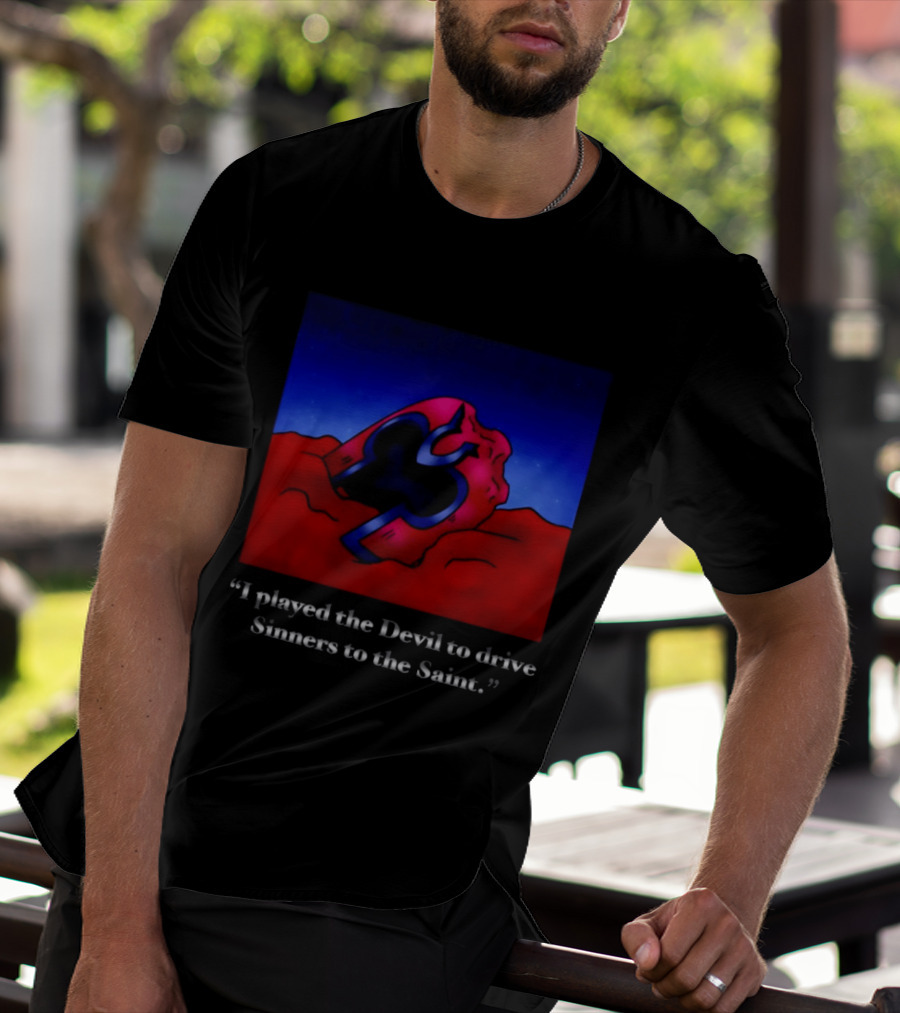 Magneto Helmet I Played The Devil To Drive Sinners To The Saint T-Shirt
