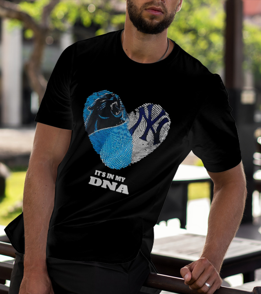 New York Yankees Carolina Panthers It's In My DNA T-Shirt
