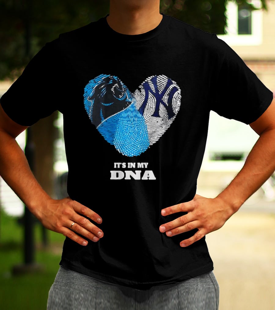 New York Yankees Carolina Panthers It's In My DNA T-Shirt
