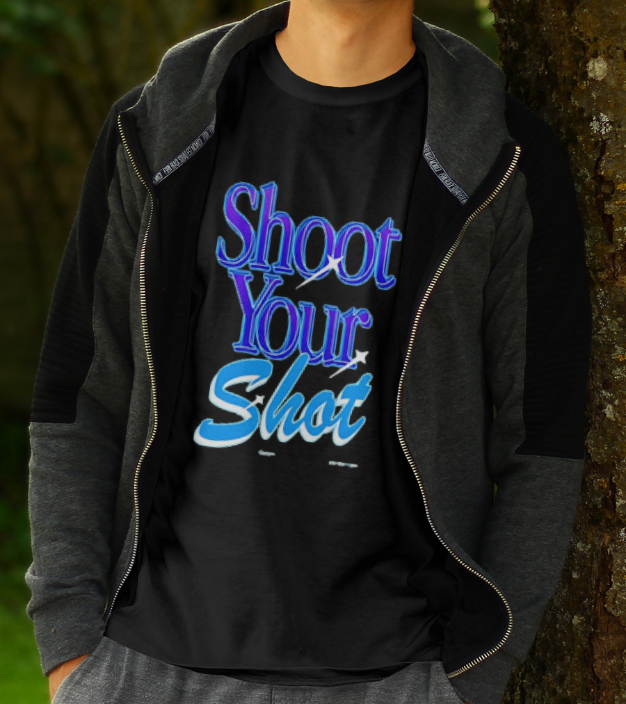 Shoot Your Shot Motivational Phrase T-Shirt
