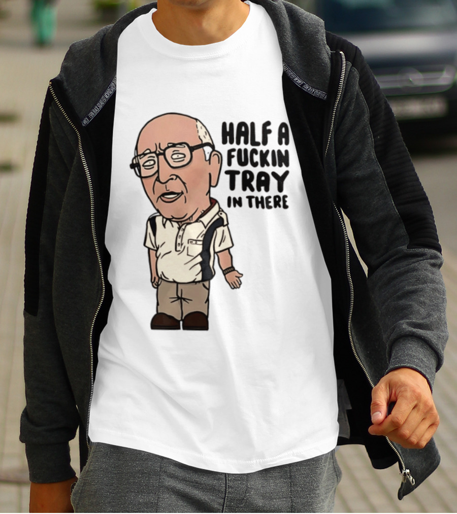 The Sopranos Uncle Junior Half A Fuckin Tray In There Cartoon T-Shirt