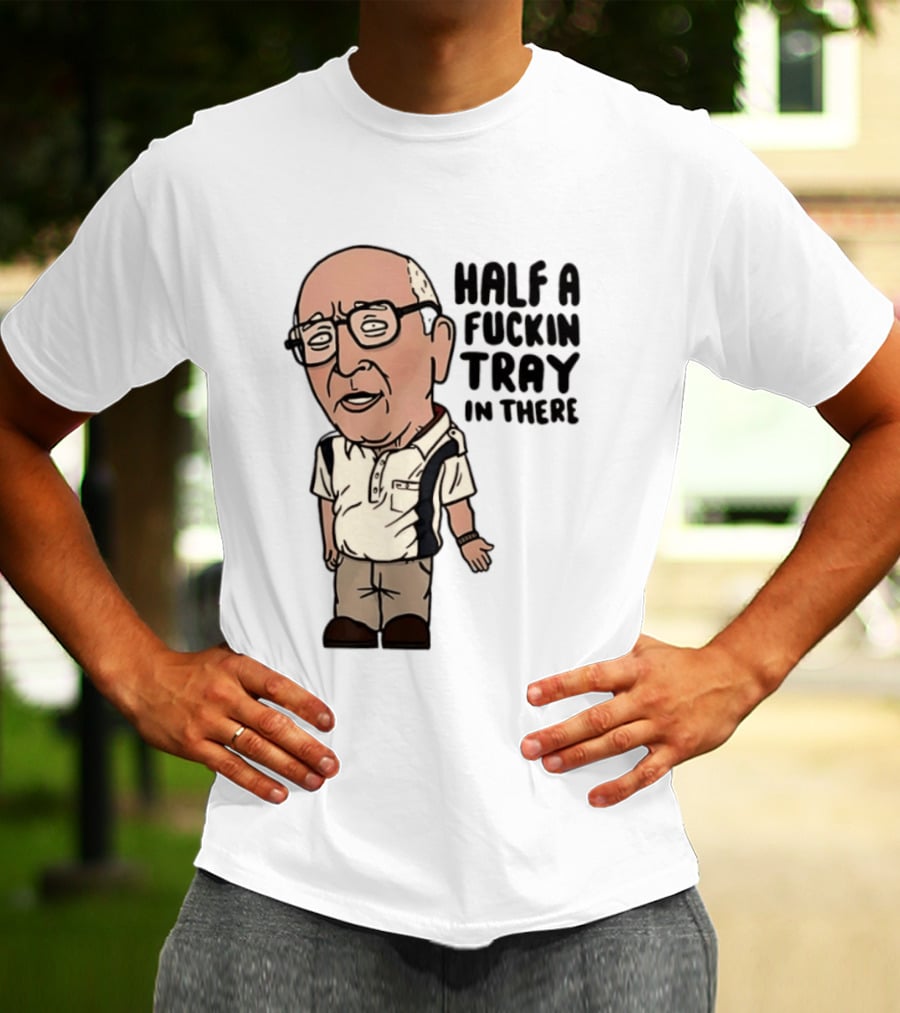 The Sopranos Uncle Junior Half A Fuckin Tray In There Cartoon T-Shirt