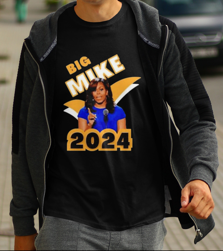 Big Mike 2024 Campaign Meme T-Shirt