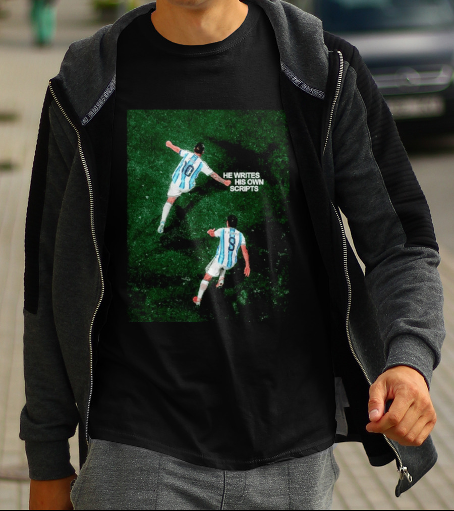 Argentina Lionel Messi Julian Alvarez He Writes His Own Scripts Soccer T-Shirt