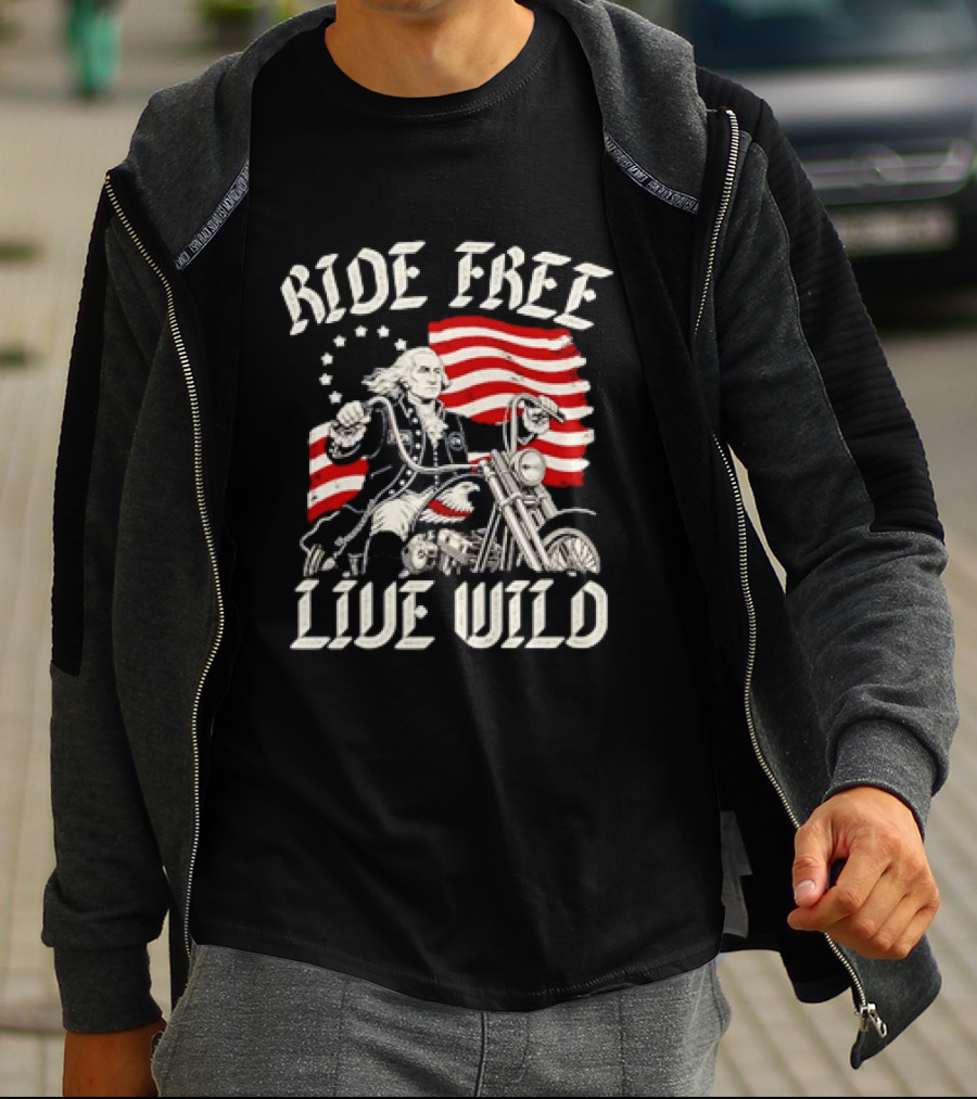 George Washington Motorcycle Ride Free Live Wild American Flag T-Shirt