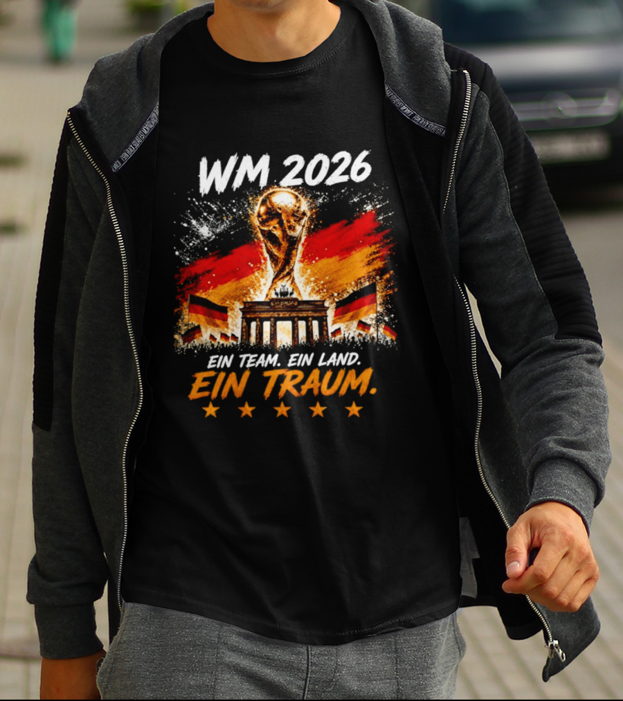 WM 2026 Ein Team Ein Land Ein Traum Brandenburg Gate German Flags T-Shirt