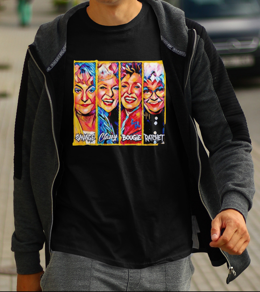 The Golden Girls Savage Classy Bougie Ratchet Collage Vintage Pop T-Shirt