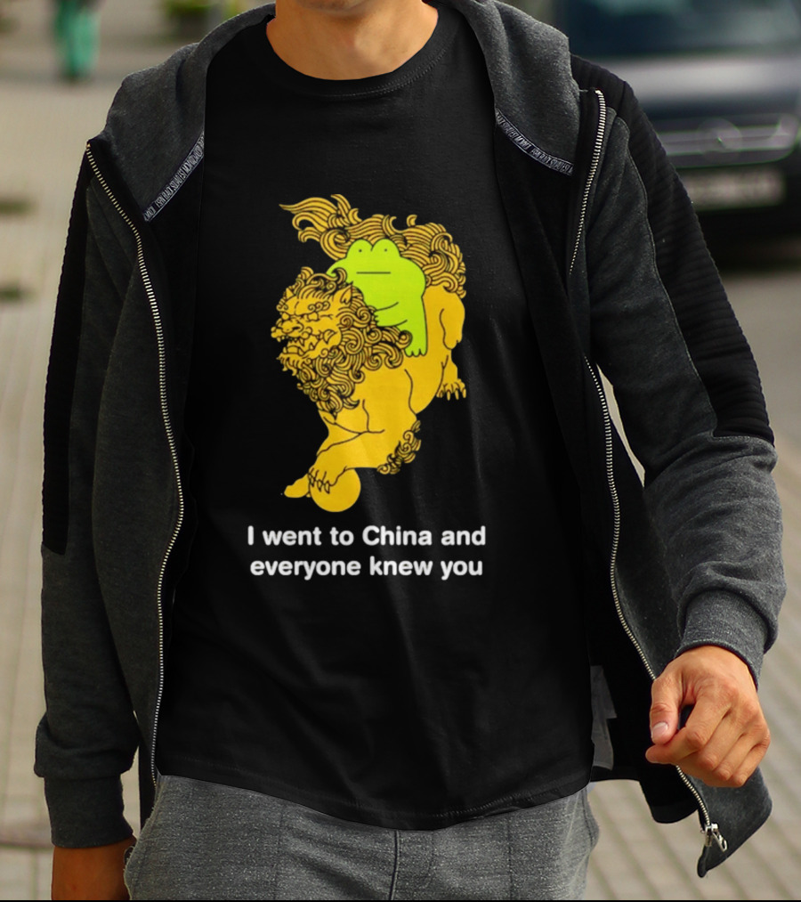 I Went To China And Everyone Knew You Frog Guardian Lion T-Shirt