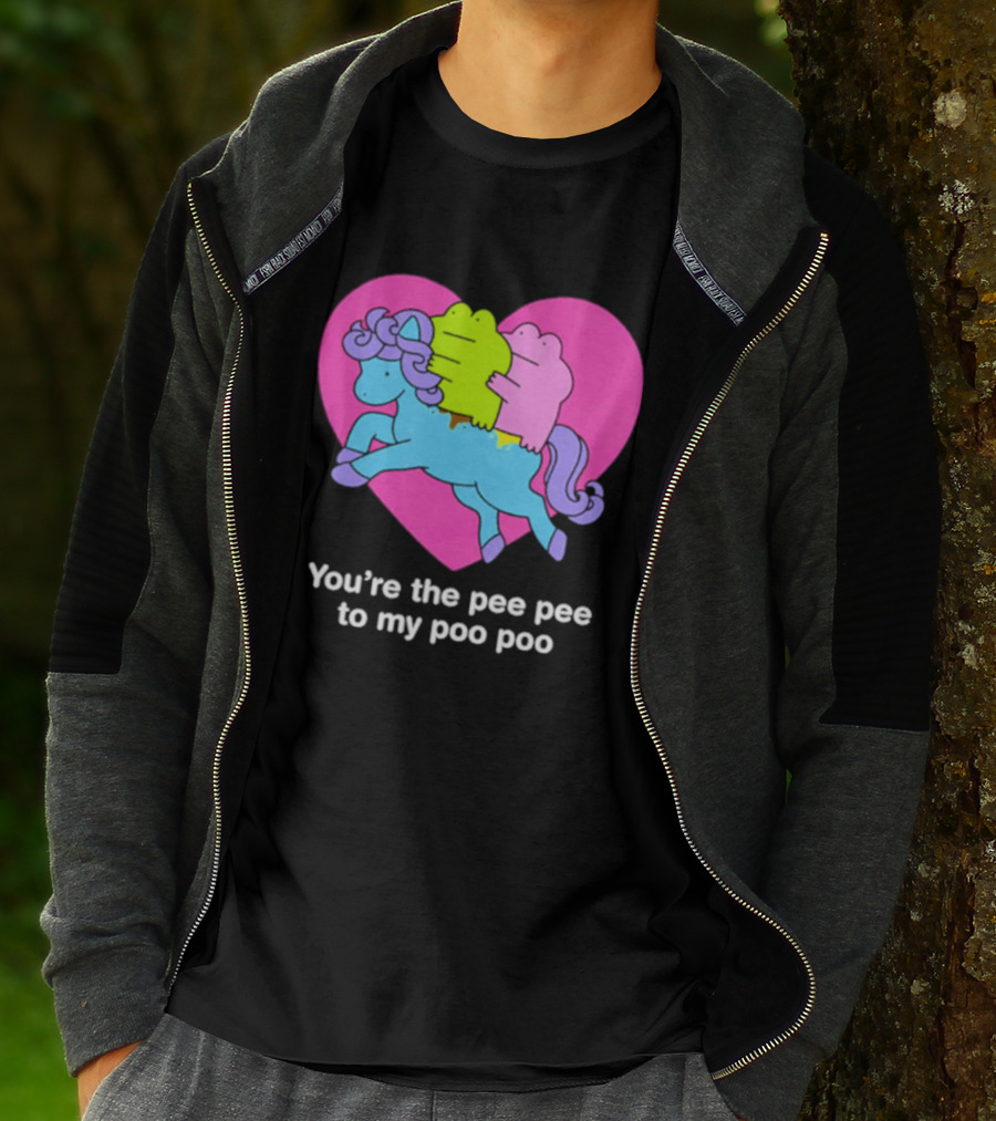 You're The Pee Pee To My Poo Poo Heart Horse T-Shirt