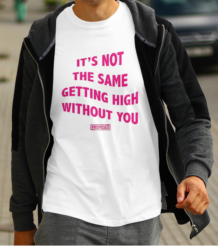 It's Not The Same Getting High Without You Beabadoobee T-Shirt