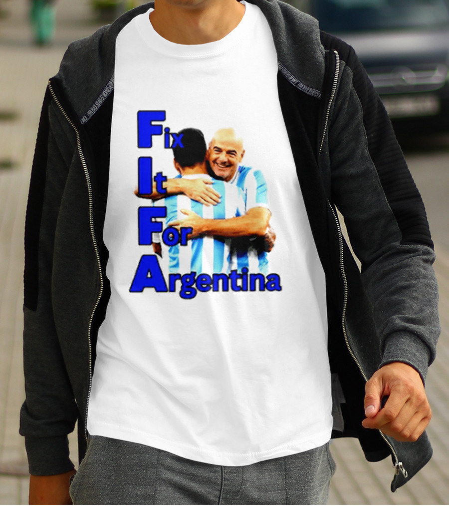 Fix It For Argentina FIFA Hug T-Shirt