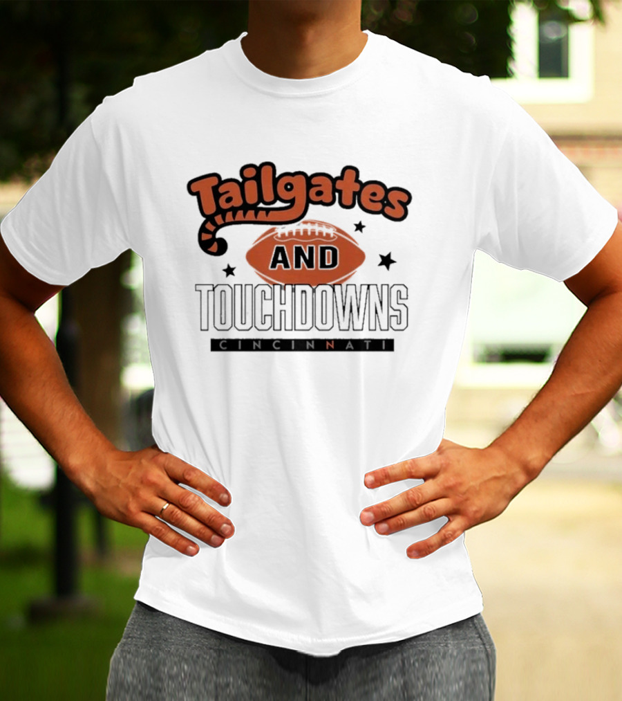 Tailgates And Touchdowns Cincinnati Bengals Football Fan Gear T-Shirt