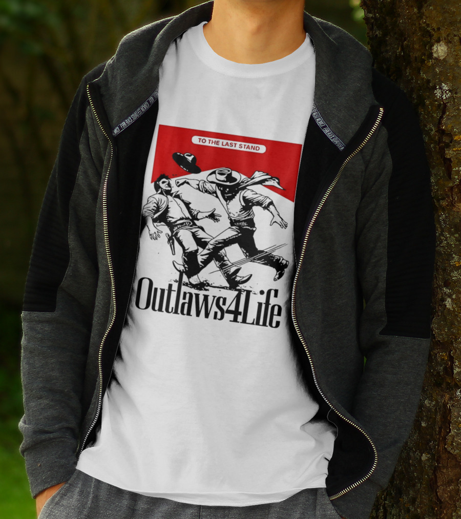 Outlaws4Life To The Last Stand Western Cowboy Showdown T-Shirt