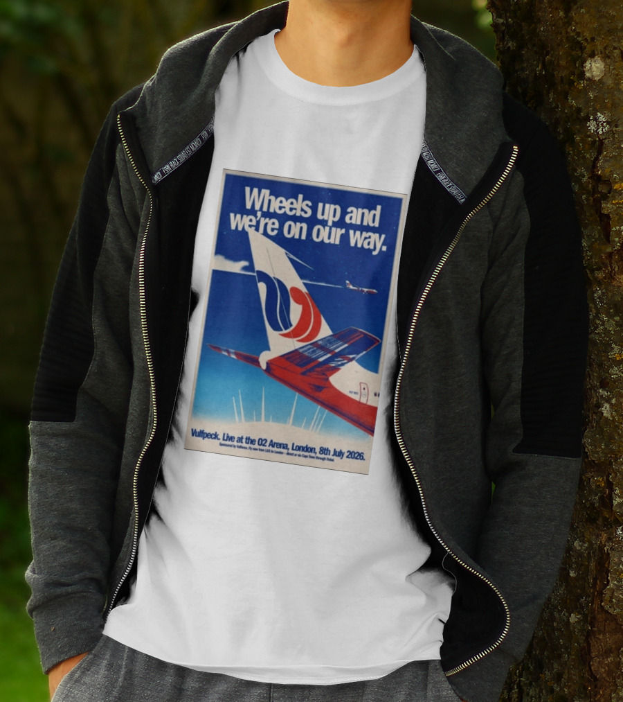 Wheels Up And We're On Our Way Vulfpeck Live At The O2 Arena London 8th July 2026 T-Shirt