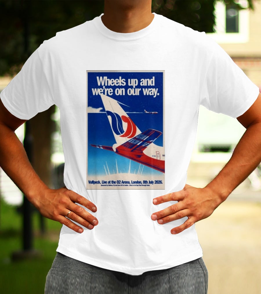 Wheels Up And We're On Our Way Vulfpeck Live At The O2 Arena London 8th July 2026 T-Shirt