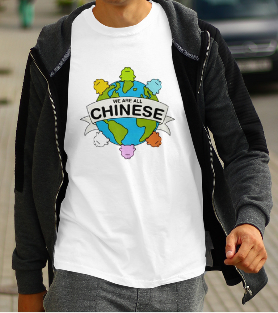 We Are All Chinese Frog Earth Globe Diversity T-Shirt