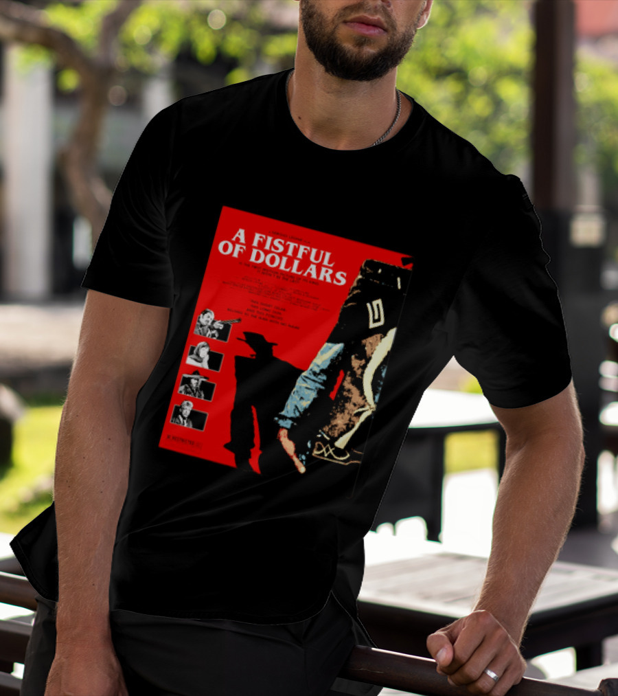 A Fistful Of Dollars Clint Eastwood Sergio Leone Movie Restricted 18 Certificate T-Shirt