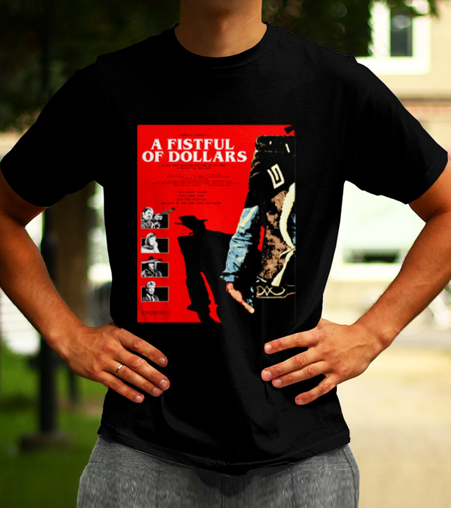 A Fistful Of Dollars Clint Eastwood Sergio Leone Movie Restricted 18 Certificate T-Shirt