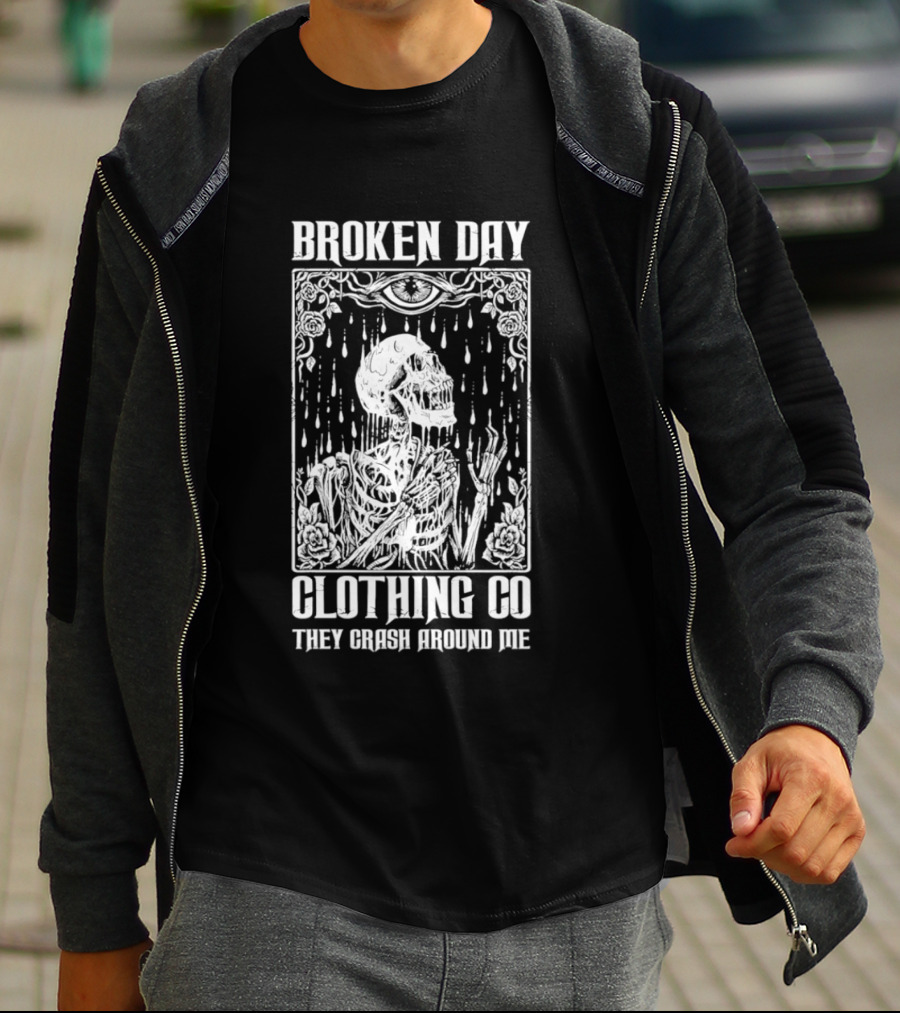Broken Day Clothing Co Skeleton They Crash Around Me T-Shirt
