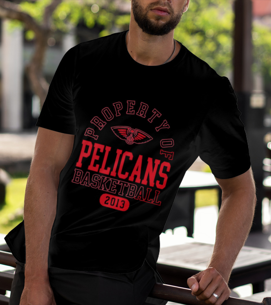 Property Of New Orleans Pelicans Basketball 2013 T-Shirt