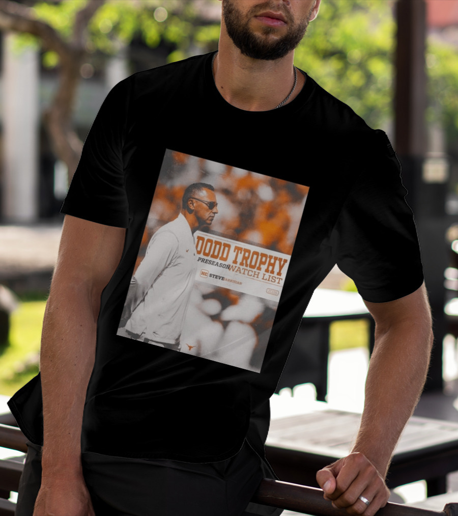Dodd Trophy Preseason List Steve Sarkisian 2026 Texas Football T-Shirt