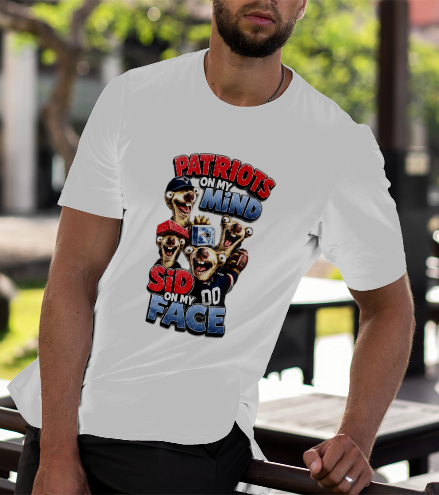 Patriots On My Mind Sid On My Face Funny Football Sid Sloth T-Shirt