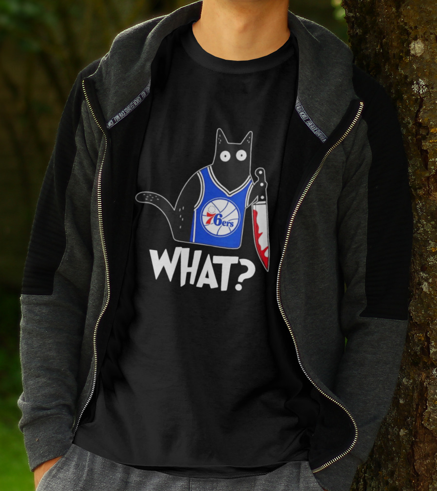 Philadelphia 76ers Cat Holding Knife WHAT Halloween T-Shirt