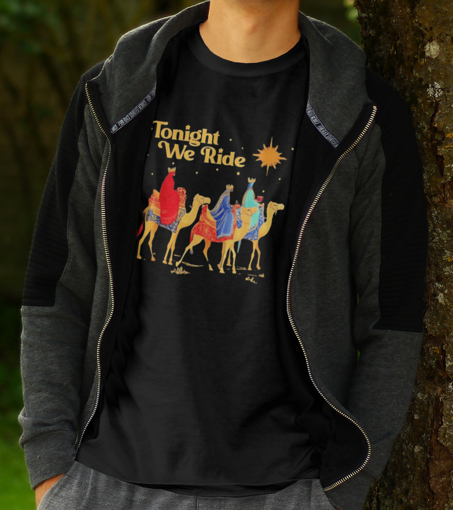 Three Wise Men Magi Nativity Scene Tonight We Ride Christmas Holiday Camel Journey T-Shirt
